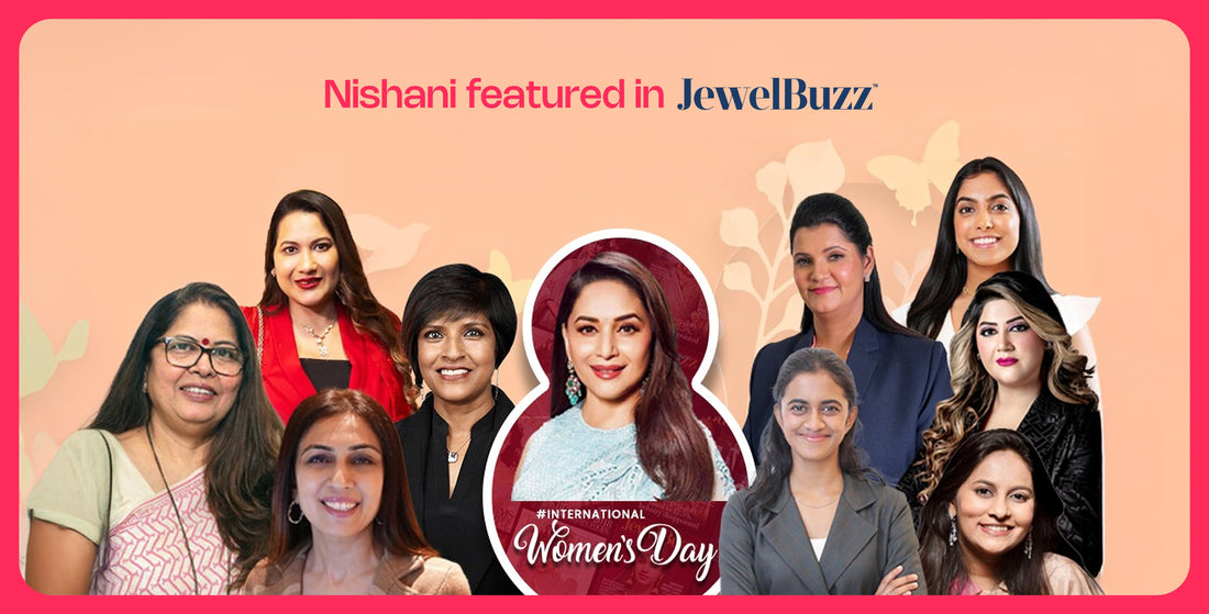 Nishani: Pioneering India’s Fully Customizable Jewellery Brand to Redefine Luxury for Today’s Woman
