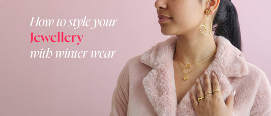 Winter style guide for Jewellery